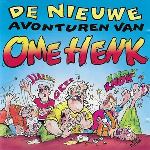 Nieuwe avonturen van Ome Henk